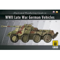 Illustrated Weathering Guide WWII Late War German Vehicles (cast