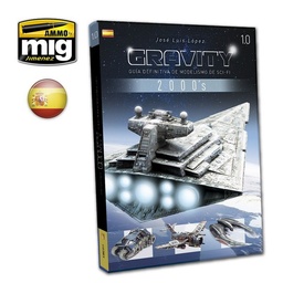 [A.MIG-6111] Gravity 1.0 Guía Definitiva de Modelismo de SCI-FI (castellano)