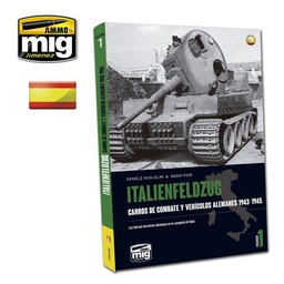 [A.MIG-6262] Italienfelzug. Carros de Combate y Vehículos Alemanes 1943-1945