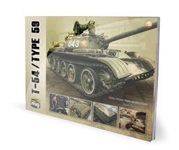 [A.MIG-6033] T-54/Type59 Guía Visual para Modelistas (castellano)